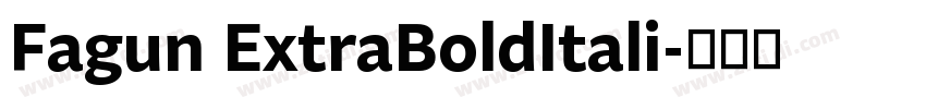 Fagun ExtraBoldItali字体转换